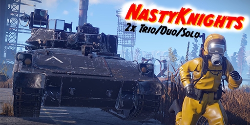 NastyKnights, 2x Solo/Duo/Trio, Wiped 30/12