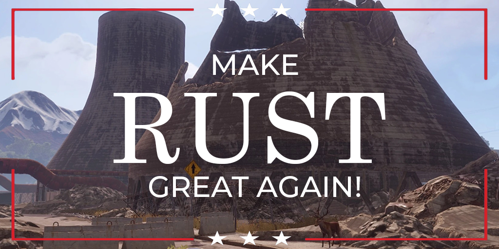 Make Rust Great Again /Solo - Quad / Bi-Weekly /Noob Friendly