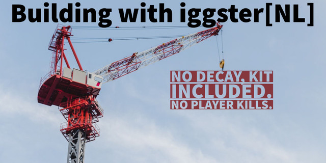 building with iggster[NL] - 84.80.94.89:28015
