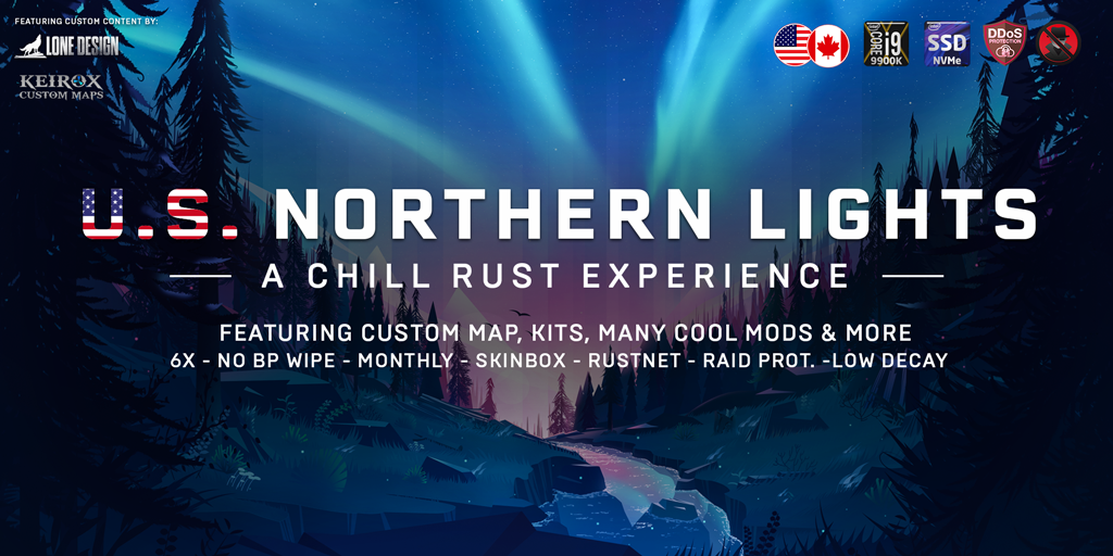 US Northern Lights 6X|Monthly|Chill|No BP Wipe|Custom Map|Kits|