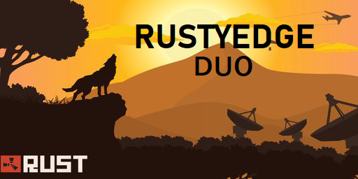 RustyEdge - Bi-Weekly - No BP Wipe - Solo/DUO - Vanilla - 50% U - 51.195.140.248:28015