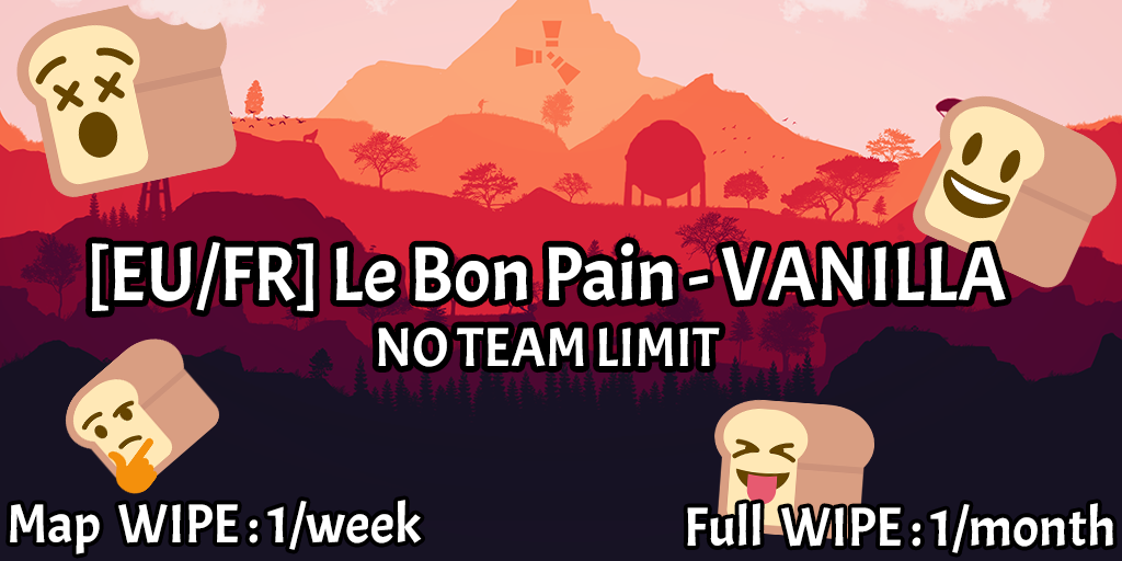 [EU/FR] Le Bon Pain - Vanilla | Communautaire | Wipe 26.06 17H - 91.121.50.142:27080