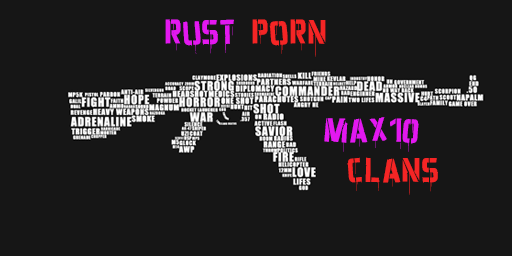 Rustporn CLANS MAX10 (Turnir) (barren + farm) 14.09 - 185.189.255.20:35100