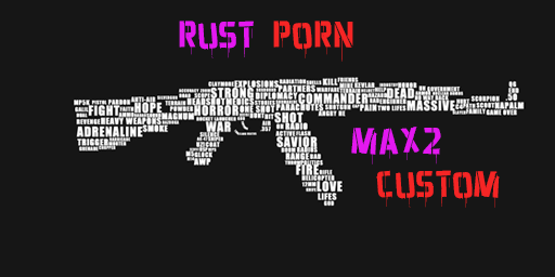 Rustporn 14.09 [RU] (MAX2|X5/X10|TP|LOOT+|BARREN|CUSTOM)