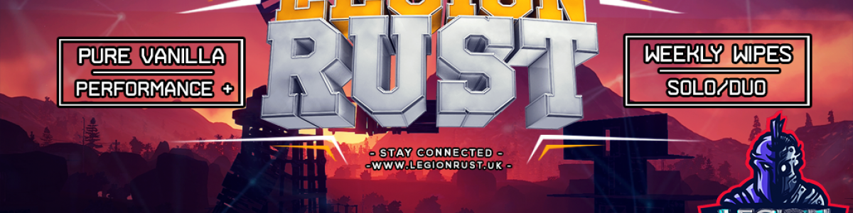 LegionRust.uk Solo/Duo | FullWiped: 30.06 30/06