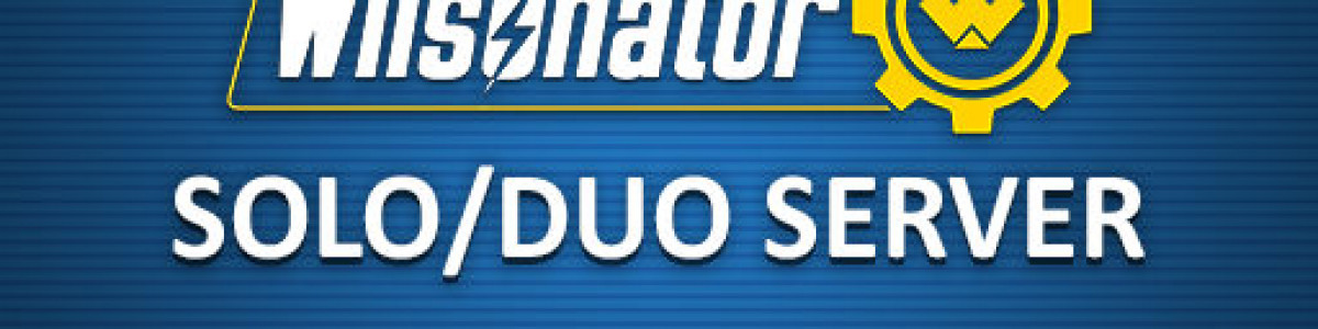 Wilsonator's SOLO/DUO Server | 2x | FULL WIPED 25/06 6pm BST
